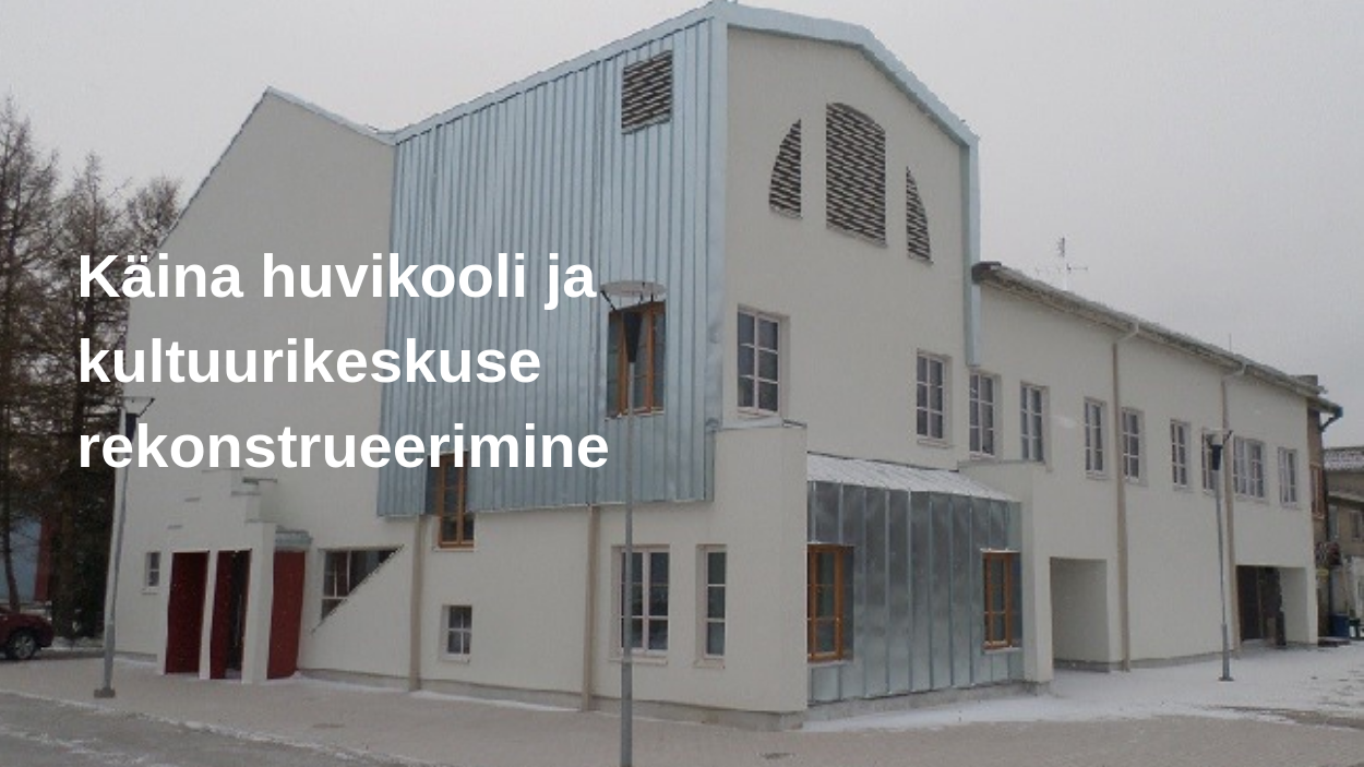 Käina kultuurikeskuse renoveerimine